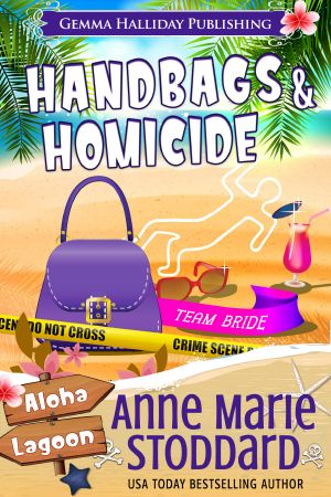 [Aloha Lagoon Mysteries 12] • Handbags & Homicide